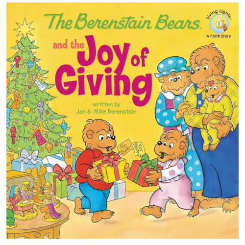 The Berenstain Bears and the Joy of Giving: The True Meaning of Christmas