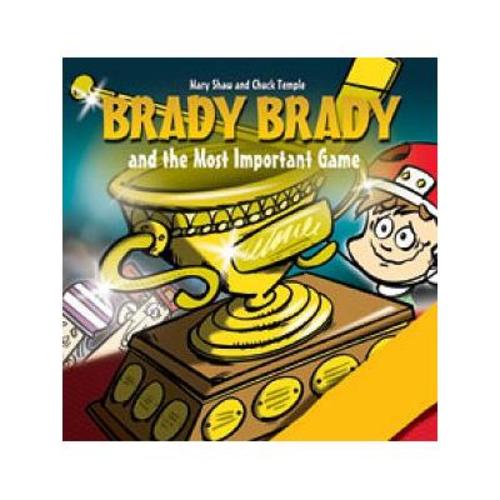 Scholastic Canada Brady Brady & The Most Important Game Children's Book