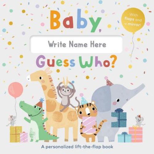 Baby, Guess Who? - (Board Book)