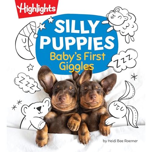 Silly Puppies: Read Aloud Baby Board Book with Silly Puppy Photos and Simple Rhymes in this Funny Bedtime Storybook Designed for Bonding and Laughter