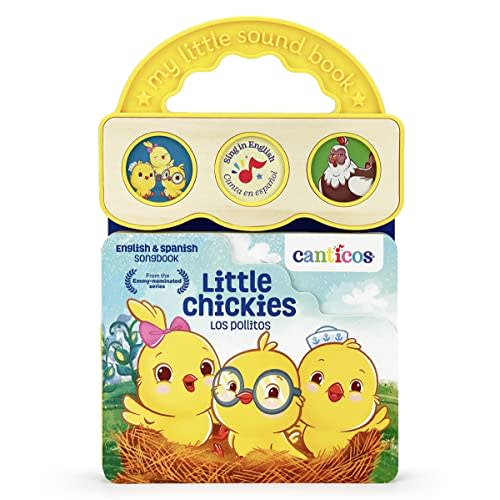 Canticos Little Chickies / Los Pollitos - Bilingual / Bilinge 3-Button Sound Board Book for Babies and Toddlers (English and Spanish Edition)