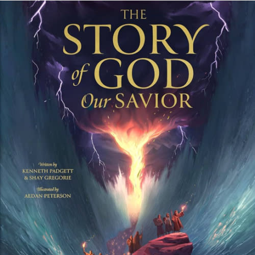 The Story of God Our Savior: A Christian Children’s Picture Book that Traces God’s Deliverance Through the Whole Bible Story