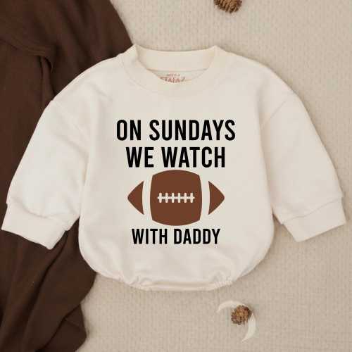 On Sundays We Watch with Daddy Romper, Football Season Kid Sweatshirt, Oversized Sweatshirt Baby Romper, Football Baby Shower