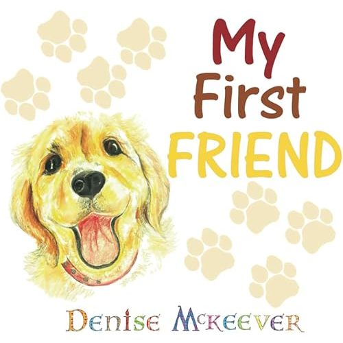 My First Friend: Babies first friend and dog (Babies First Books) Paperback – May 14, 2024
