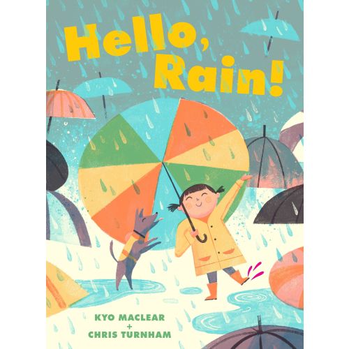Hello, Rain! | Barnes & Noble®