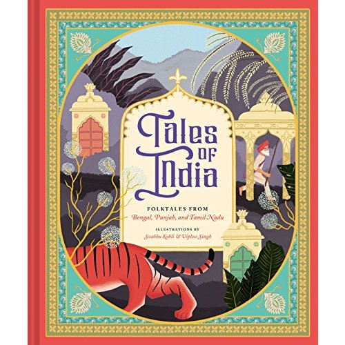 Tales of India: Folktales from Bengal, Punjab, and Tamil Nadu