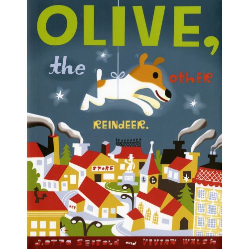 Olive, the Other Reindeer: A Christmas Story Deluxe Edition! | Barnes & Noble®