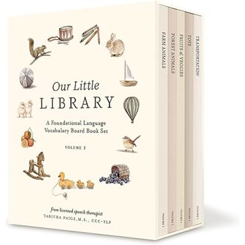 Our Little Library: A Foundational Language Vocabulary Board Book Set for Babies, Including Farm & Forest Animals, Fruits & Veggies, Toys & More (Tabitha Paige Children's Book Series)