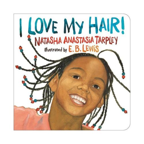 I Love My Hair by Natasha Tarpley (Board Book)