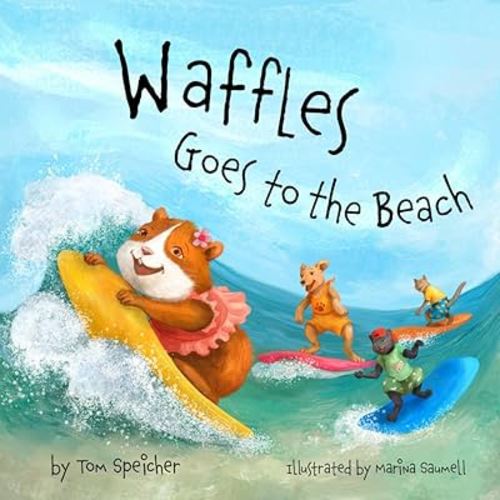 Waffles Goes to the Beach (The Adventures of Waffles the Guinea Pig)