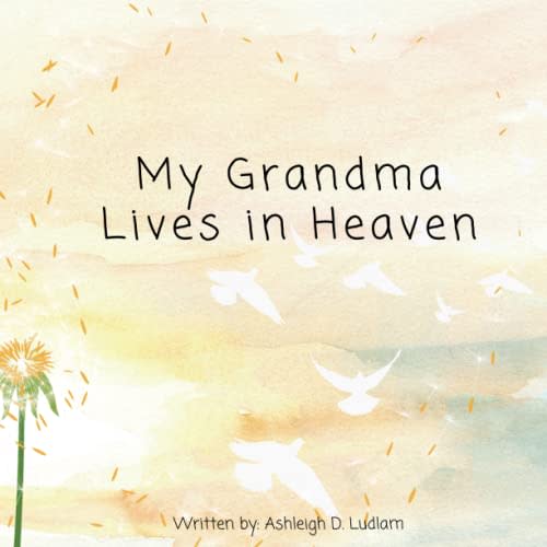 My Grandma Lives in Heaven