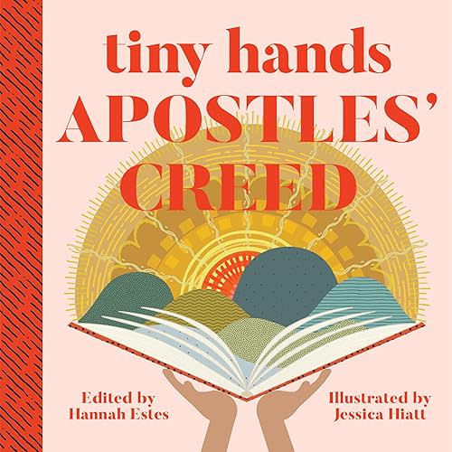 Apostles' Creed (Tiny Hands) Board book – October 29, 2025