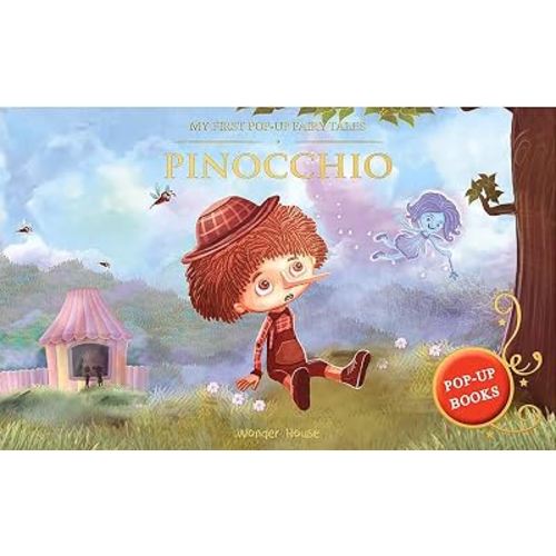 My First Pop Up Fairy Tales - Pinocchio : Pop up Books for children