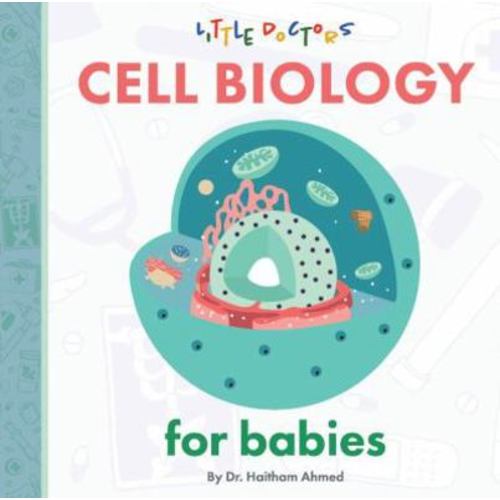 All Editions of Cell Biology For Babies | ThriftBooks