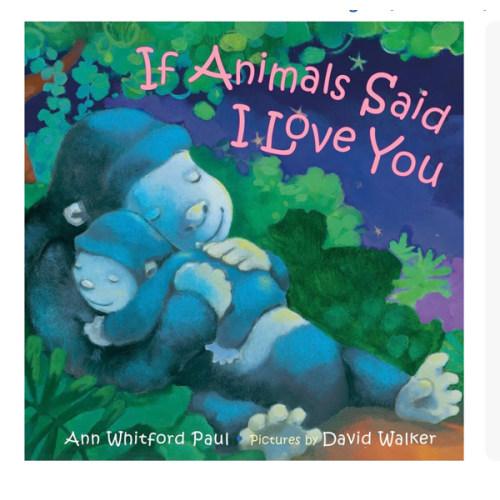 If Animals Said I Love You (If Animals Kissed Good Night)