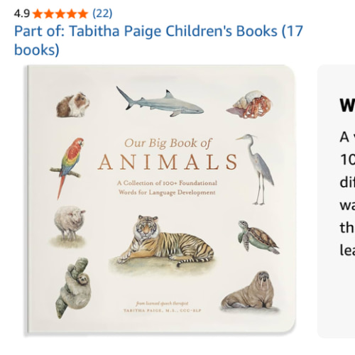 Our Big Book of Animals: First 100 Animal Words for Language Development, including Farm, Jungle, Pets, Bugs, and More (Tabitha Paige Children's Book Series)