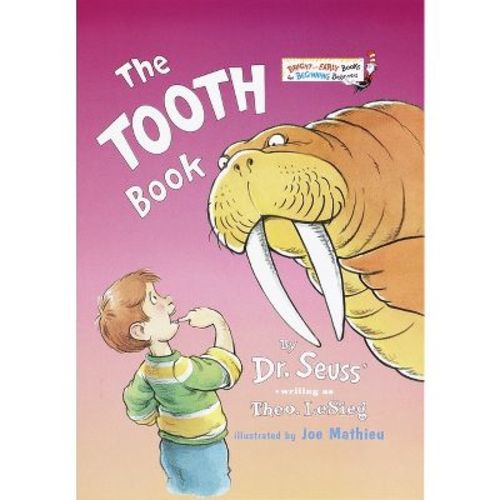 The Tooth Book by Dr. Seuss (Hardcover)