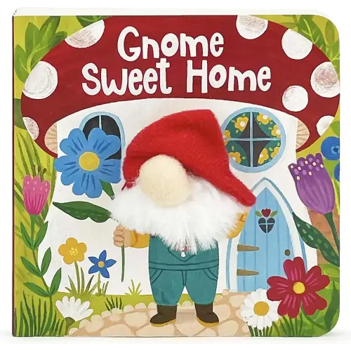 Gnome Sweet Home - Gnome Children's Finger Puppet Board Book