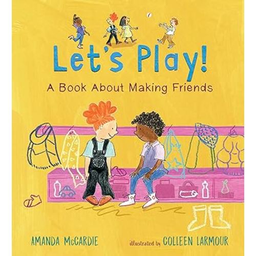 Let’s Play! A Book About Making Friends