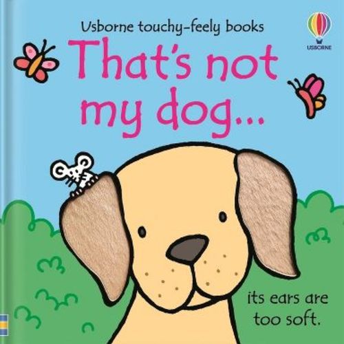 That's Not My Dog... - (That's Not Myï¿1/2) by Fiona Watt (Board Book)