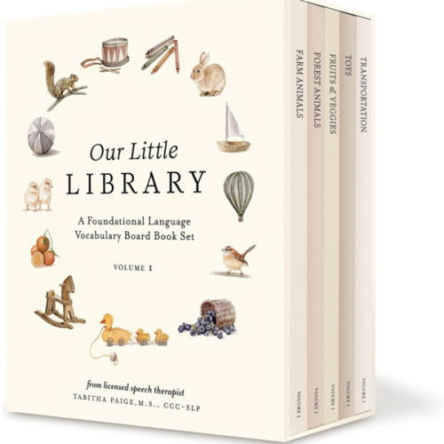 Our Little Library: A Foundational Language Vocabulary Board Book Set for Babies, Including Farm & Forest Animals, Fruits & Veggies, Toys & More (Tabitha Paige Children's Book Series)