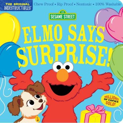 Indestructibles: Sesame Street: Elmo Says Surprise! - (Paperback)