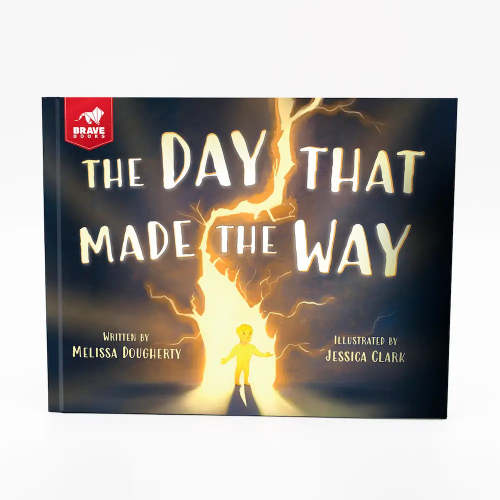 The Day That Made The Way – Brave Books