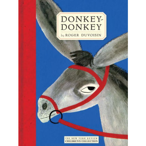 Donkey-Donkey by Roger Duvoisin, Hardcover | Barnes & Noble®
