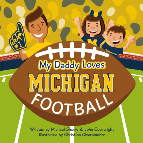 My Daddy Loves Michigan Football
