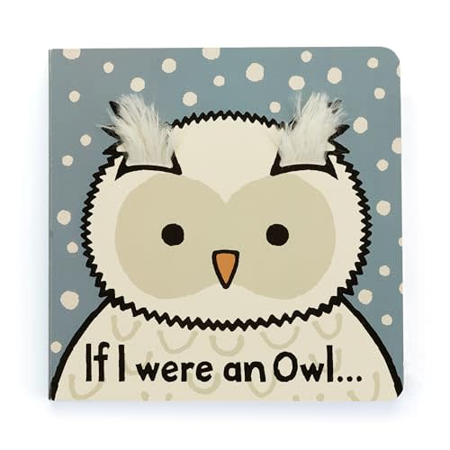 Jellycat If I were an Owl: A Touch and Feel Board Book Children's Book - Baby Gift