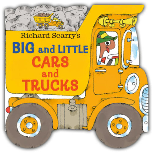Richard Scarry's Big and Little Cars and Trucks | Penguin Random House Retail