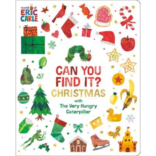 Can You Find It? Christmas with the Very Hungry Caterpillar - by Eric Carle (Board Book)