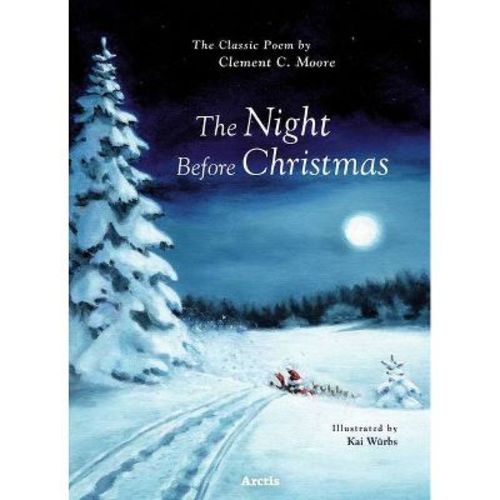 The Night Before Christmas - by Clement C Moore (Hardcover)