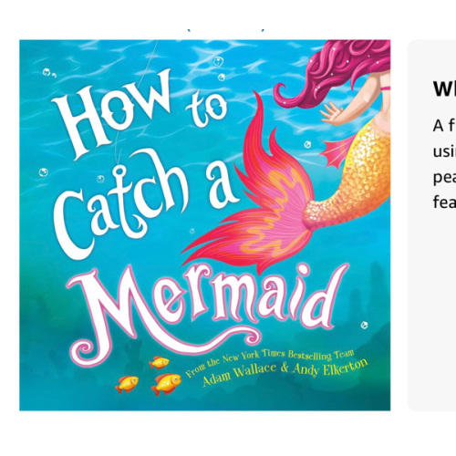 How to Catch a Mermaid: A Summer Picture Book for Mermaid Lovers