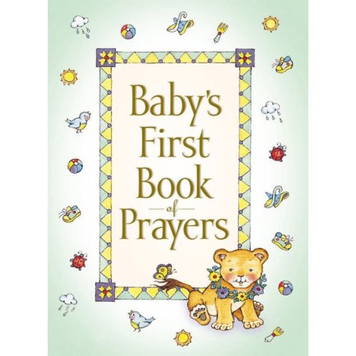 Baby's First Book of Prayers (Hardcover) - Baby's First Book of Prayers (Hardcover)