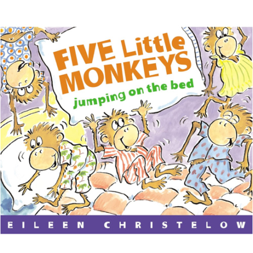 Five Little Monkeys Jumping on the Bed (A Five Little Monkeys Story)