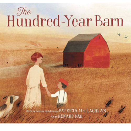 The Hundred-Year Barn: A Joyful Picture Book About Family Across Generations for Kids (Ages 4-8)