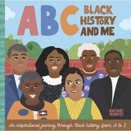 ABC Black History and Me: An Inspirational Journey Through Black History, from a to Z (Board Book)