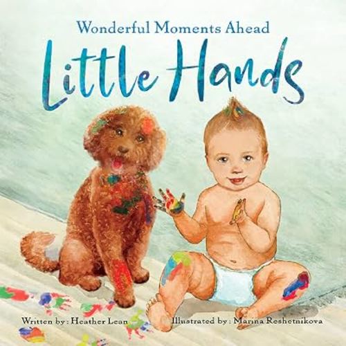 Little Hands: Wonderful Moments Ahead