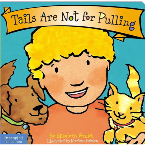 Tails Are Not for Pulling (Board Book)