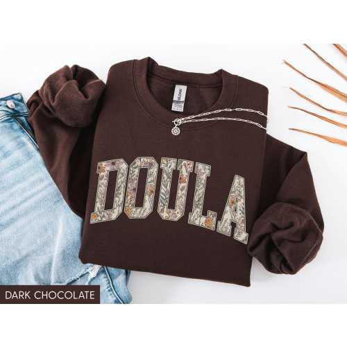 Doula Sweatshirt, Floral Doula Shirt, Doula Sweater, Doula Crewneck, Birth Worker, Birth Doula, Postpartum Doula, Doula Gifts
