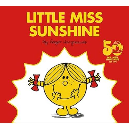 Little Miss Sunshine: 50th Anniversary Edition (Mr. Men and Little Miss)