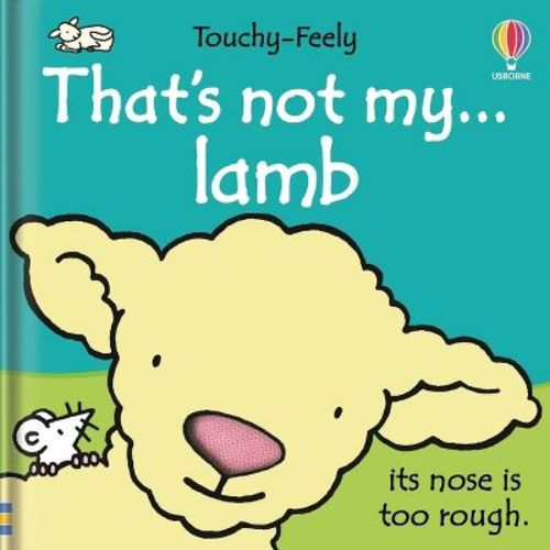 That's Not My Lamb... - (That's Not Myï¿1/2) by Fiona Watt (Board Book)