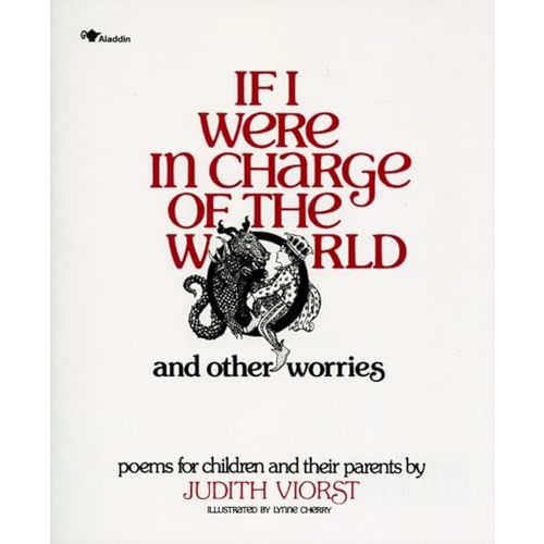 If I Were in Charge of the World and Other Worries: Poems for Children and their Parents