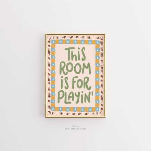 This Room Is For Playin Nursery Print, Playroom Wall Art, Colorful Kids Room Decor, Whimsical Nursery Typography Poster, Playroom Decor
