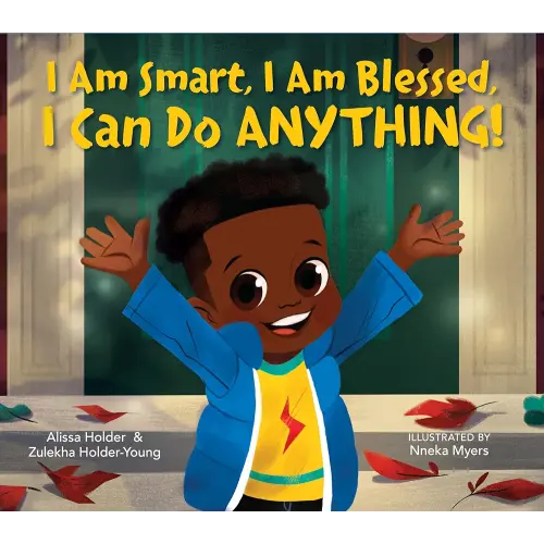 I Am Smart, I Am Blessed, I Can Do Anything!