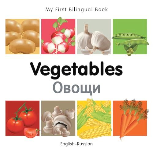 My First Bilingual Book–Vegetables (English–Russian)