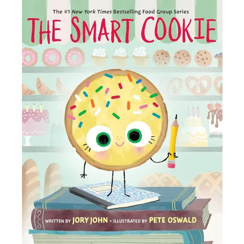 The Smart Cookie: A Charming Picture Book about Intelligence and Confidence (The Food Group)