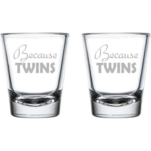 Set of 2 Shot Glasses 1.75oz Shot Glass Because Twins Parent Mom Dad
