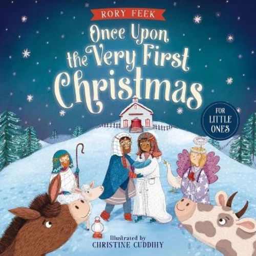 Once Upon the Very First Christmas for Little Ones - by Rory Feek (Board Book)